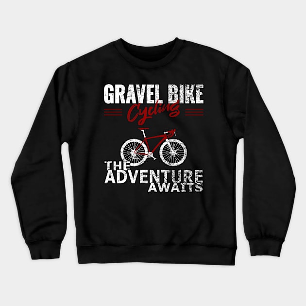 Cycling, Racing, Mountainbike, Gravel Bike Crewneck Sweatshirt by theanimaldude